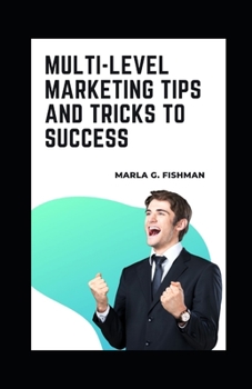 Paperback Multi-Level Marketing Tips and Tricks to Success Book