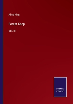 Paperback Forest Keep: Vol. III Book