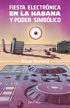 Paperback Fiesta electrónica en La Habana y Poder Simbólico [Spanish] Book