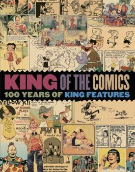 Hardcover King of the Comics: One Hundred Years of King Features Syndicate Book