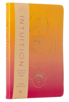 Paperback Intuition: A Day and Night Reflection Journal Book
