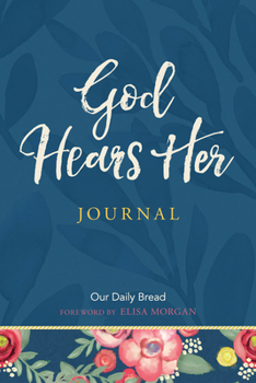 Paperback God Hears Her Journal Book