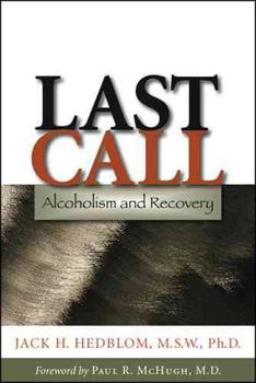 Paperback Last Call: Alcoholism and Recovery Book