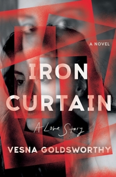 Hardcover Iron Curtain: A Love Story Book