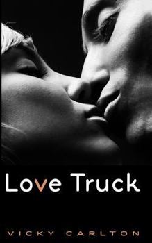 Paperback Love Truck: Ein erotisches Roadmovie [German] Book