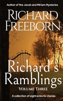 Paperback Richard's Ramblings - Volume Three Book