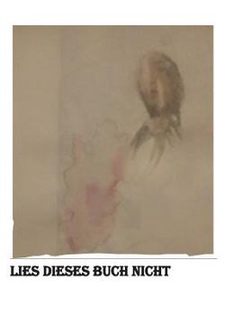 Paperback Lies Dieses Buch Nicht [German] Book