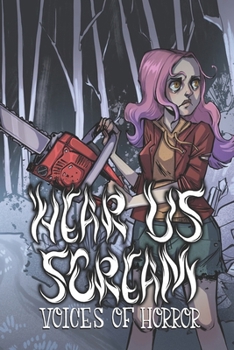 Paperback Hear Us Scream: The Voices of Horror Volume II Book