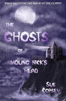 Paperback The Ghosts of Young Nick's Head Book