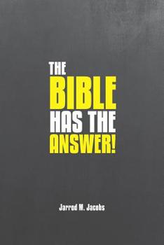 Paperback The Bible Has The Answer! Book