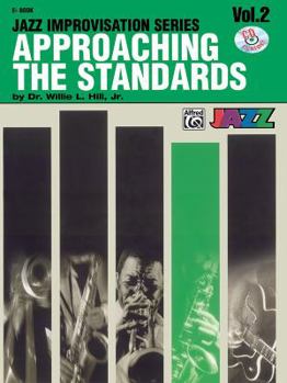 Paperback Approaching the Standards, Vol 2: E-flat, Book & CD (Jazz Improvisation Series, Vol 2) Book