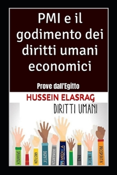 Paperback PMI e il godimento dei diritti umani economici: Prove dall'Egitto [Italian] Book