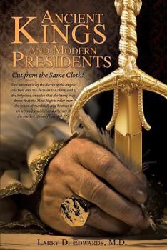 Paperback Ancient Kings and Modern Presidents-- Book