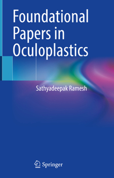 Hardcover Foundational Papers in Oculoplastics Book