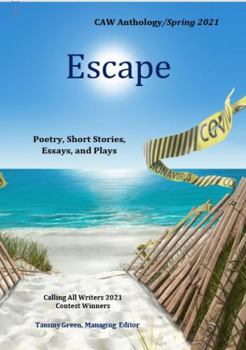 Paperback Escape: CAW Anthology Spring 2021 Book