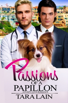 Paperback Passions of a Papillon: A Fuzzy Love Romance Book