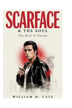 Paperback AL PACINO: SCARFACE AND THE SOUL Book