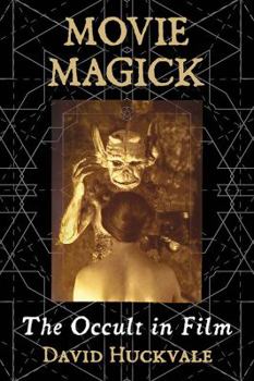 Paperback Movie Magick: The Occult in Film Book