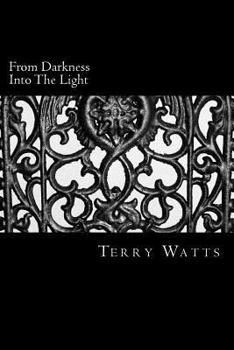Paperback From Darkness Into The Light Book