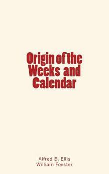 Paperback Origin of the Weeks and Calendar Book