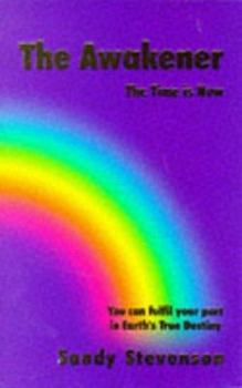 Paperback The Awakener: The Time Is Now Book