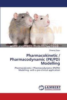 Paperback Pharmacokinetic / Pharmacodynamic (PK/PD) Modelling Book