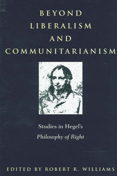 Paperback Beyond Liberalism and Communitarianism: Studies in Hegel's Philosophy of Right Book