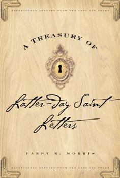 Hardcover A Treasury of Latter-Day Saint Letters Book