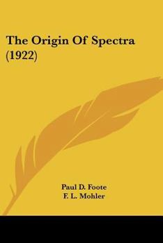 Paperback The Origin Of Spectra (1922) Book