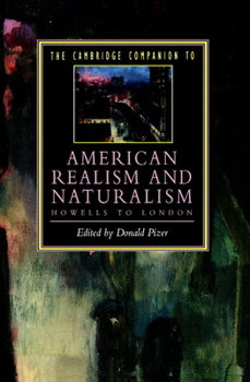 Paperback The Cambridge Companion to American Realism and Naturalism: From Howells to London Book