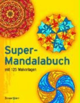 Paperback Super-Mandalabuch. 125 Malvorlagen [German] Book