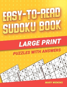 Paperback Easy-To-Read Sudoku Book Large Print Puzzles With Answers: 99+ Easy Sudoku Puzzles For Your Mind Activity [Large Print] Book