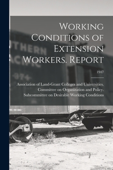 Paperback Working Conditions of Extension Workers. Report; 1947 Book