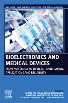 Paperback Bioelectronics and Medical Devices: From Materials to Devices - Fabrication, Applications and Reliability Book
