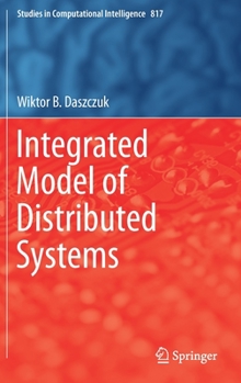 Hardcover Integrated Model of Distributed Systems Book