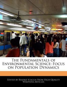 Paperback The Fundamentals of Environmental Science: Focus on Population Dynamics Book
