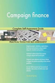 Paperback Campaign finance Complete Self-Assessment Guide Book