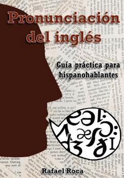 Paperback Pronunciación del inglés: Guía práctica para hispanohablantes [Spanish] Book