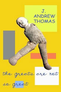 Paperback The Greats Are Not So Great Book