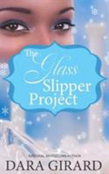 The Glass Slipper Project - Book #1 of the Duvall Sisters