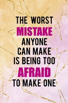 The Worst Mistake Anyone Can Make Is Being Too Afraid To Make One: Origami Notebook Journal Composition Blank Lined Diary Notepad 120 Pages Paperback Yellow Pink
