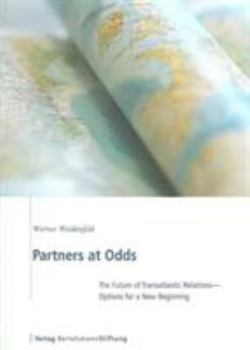 Paperback Partners at Odds: The Future of Transatlantic Relations--Options for a New Beginning Book