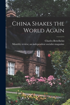 Paperback China Shakes the World Again Book