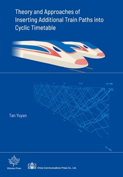 Theory and Approaches of Inserting Additional Train Paths into Cyclic Timetable