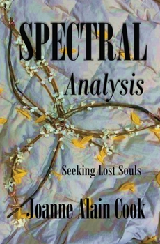 Paperback Spectral Analysis: Seeking Lost Souls Book