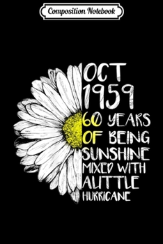 Composition Notebook: Womens OCTOBER Girl Made In 1959 60th Sunshine Hurricane  Journal/Notebook Blank Lined Ruled 6x9 100 Pages