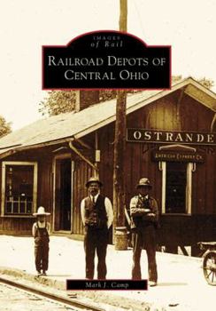 Paperback Railroad Depots of Central Ohio Book