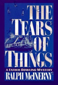 Hardcover The Tears of Things: A Father Dowling Mystery Book