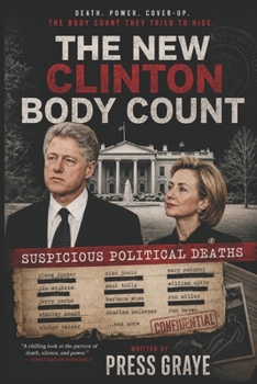 Paperback The New Clinton Body Count: Suspicious Political Deaths Book