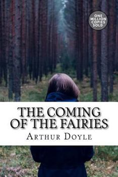 Paperback The Coming of the Fairies Book